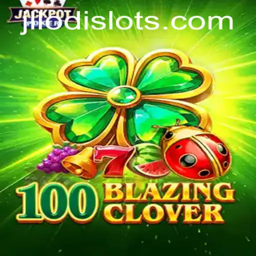 100BlazingClover: A Thrilling New Game for Enthusiasts