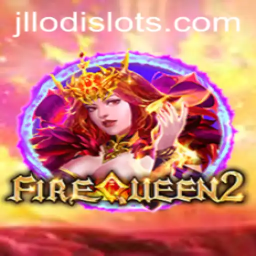 Unveiling FireQueen2: A Thrilling Gaming Experience with JLLODI